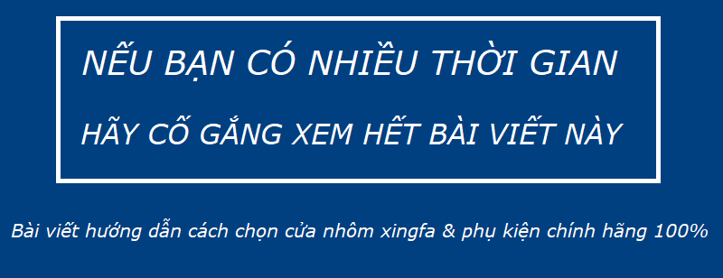 Giá cửa nhôm Xingfa chính hãng và Việt Nam